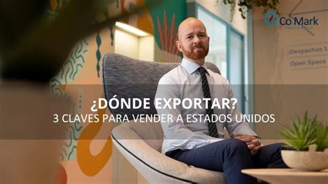 Requisitos Para Exportar A Estados Unidos Desde Espa A Gu A Completa Y