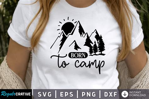 Born To Camp Svg Graphic By Regulrcrative Creative Fabrica