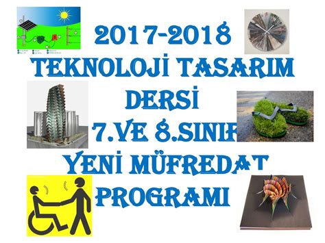 Teknoloj Tasarim Ders Ve Sinif Yen M Fredat Programi Ppt Indir