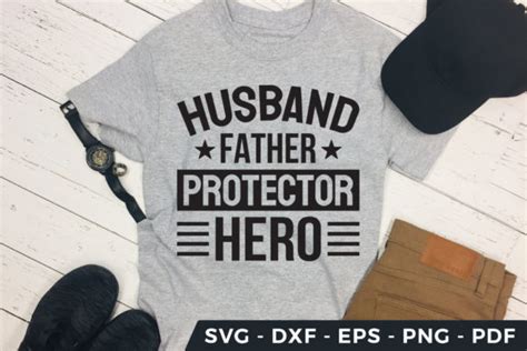 Husband Father Protector Hero Dad Svg Graphic By Craftlabsvg