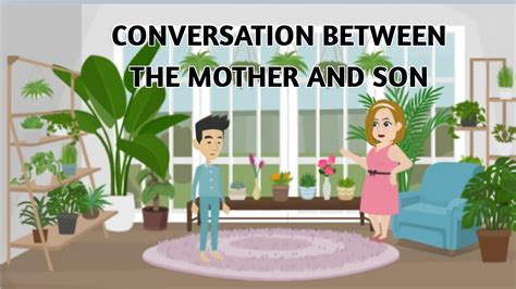 Conversation Between The Mother And Son Dialogue Between Mother And Son Youtube