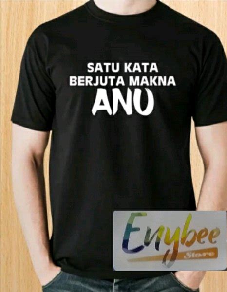 Jual Kaos Kat Kata Lucu Satu Kata Di Lapak Enybee Bukalapak