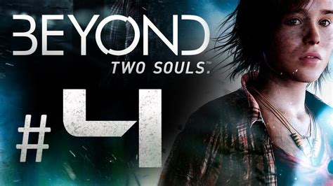 Beyond Two Souls Gameplay Walkthrough Part 4 Hunted Youtube