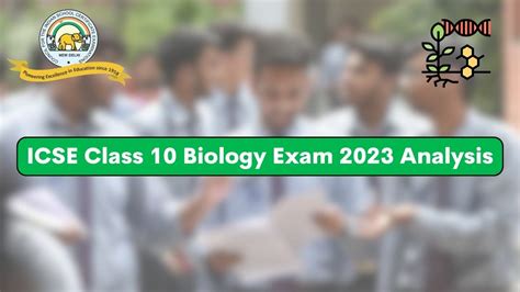 ICSE Class 10 Biology Paper Analysis 2023 Exam Review Question Paper