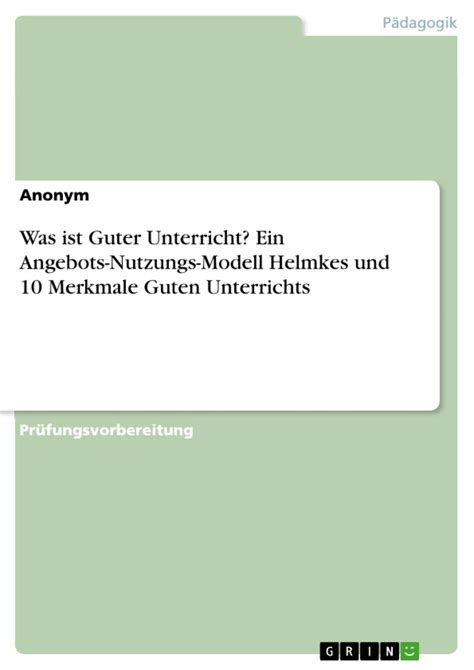 Was Ist Guter Unterricht Ein Angebots Nutzungs Modell Helmkes Und 10