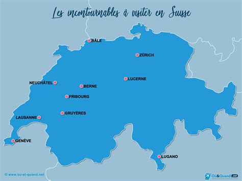 54 Lieux à Visiter En Suisse Où Aller Que Faire Carte Touristique