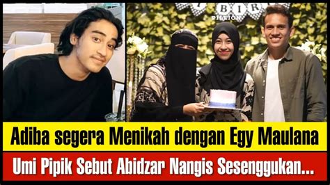 Abidzar Nangis Sesenggukan Saat Tahu Pernikahan Adiba Dipercepat Youtube