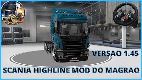 Mod Ets Comprando Scania Highnline Bode Do Magrao Versao