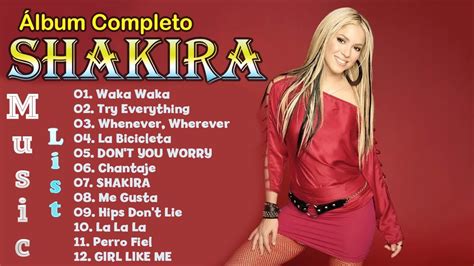 Shakira Mix Exitos 2023 Grandes Exitos De Shakira Canciones De