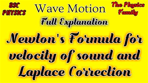 Newton S Formula For Velocity Of Sound And Laplace Correction Velocity Of Waves Bsc