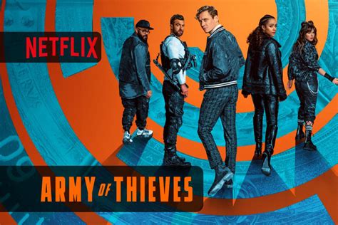 Army Of Thieves Un Film Da Non Perdere Su Netflix Playblog It