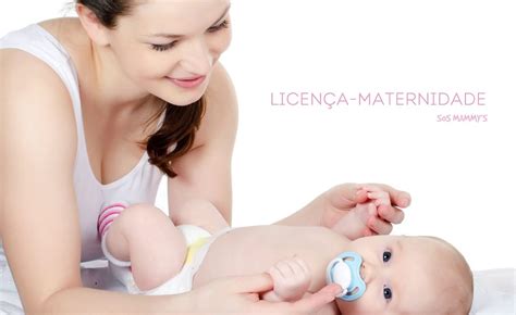 Tudo O Que Você Precisa Saber Sobre Licença Maternidade Sos Mammys