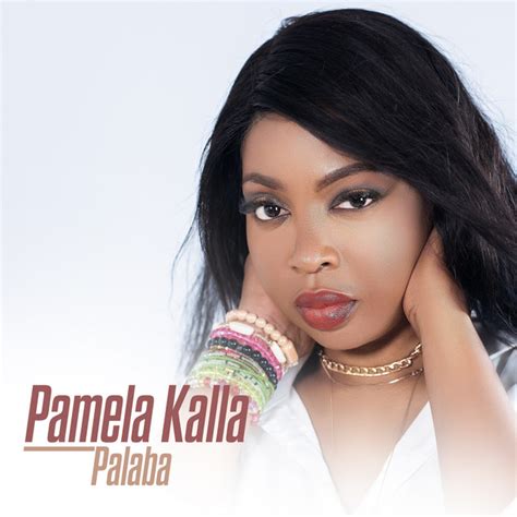 Palaba Single By Pamela Kalla Spotify