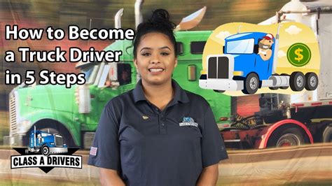 How To Become A Truck Driver In 5 Steps Youtube