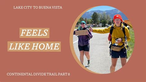 Continental Divide Trail Thru Hike Part Feels Like Home Youtube