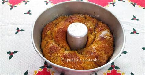 Receita De Rosca Caseira Da V Naoca A Melhor