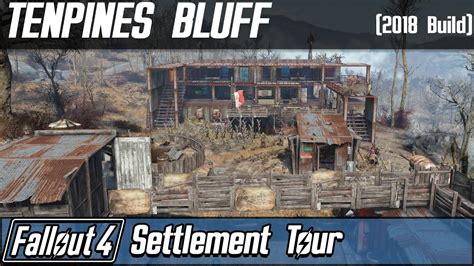 Fallout Pc Tenpines Bluff Full Settlement Tour Build