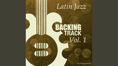 Latin Jazz Backing Track C 111Bpm YouTube