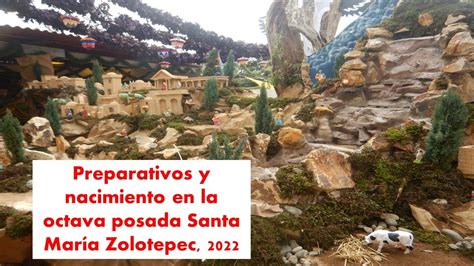 Preparativos y nacimiento en la octava posada Santa María Zolotepec