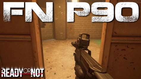 Ready Or Not New P90 Insider Preview Youtube