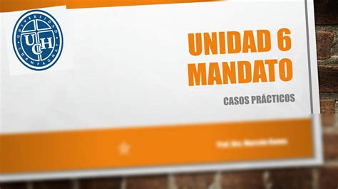 Solution Unidad Mandato Casos Pr Cticos Studypool