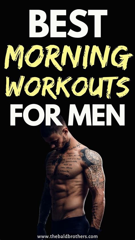 Best Morning Workouts For Men The Bald Brothers Good Mornings