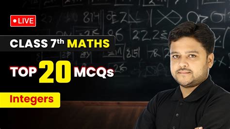 Integers Top 20 MCQs Class 7 Maths Chapter 1 LIVE YouTube