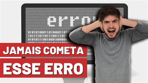 O Maior Erro Na Hora De Colocar Sua Empresa Na Internet Youtube