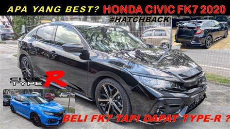 [part 1] Honda Civic Fk7 2020 Barang Rare Hatchback Convert Type R Youtube