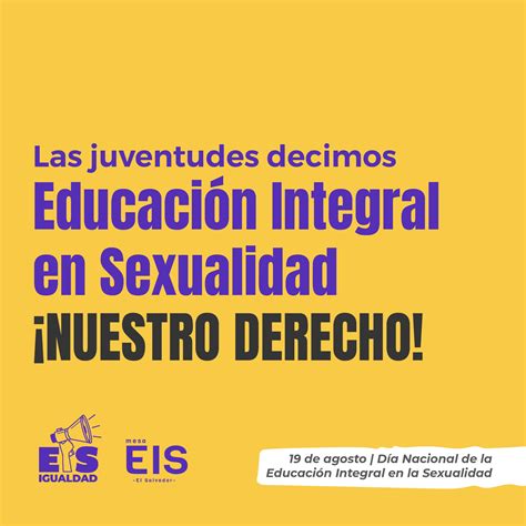 Día Nacional De La Educación Integral De La Sexualidad Eis En Tiempos