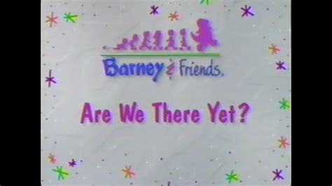 Barney Friends Are We There Yet Season Episode Complete