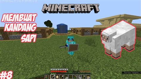 MEMBUAT KANDANG DOMBA DI DEKAT RUMAH Minecraft Survival 8 YouTube