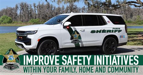 Improve Safety Initiatives Within Your Family, Home and Community - Pasco Sheriff's Office News