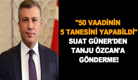 SUAT GÜNER DEN TANJU ÖZCAN A GÖNDERME Bolu Takip Gazetesi Bolu