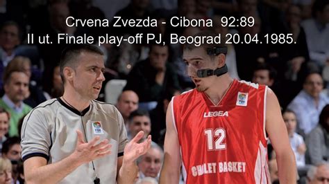 Crvena Zvezda Cibona 92 89 II Ut Finale Play Off PJ 20 04 1985