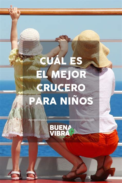 Mejor Crucero Para Ni Os Diversi N En Familia En Alta Mar