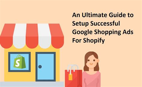 An Ultimate Guide For Shopify Google Shopping Ads In Kingaru