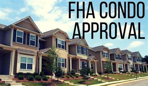 Fha Releases New Guidelines For Condominium Project Approval — Hoa Law