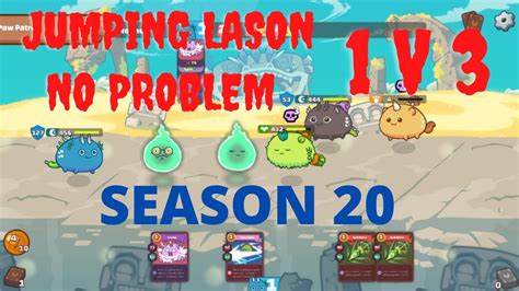 1 Vs 3 Jumping Lason Gameplay Season 20 Axie Infinity Jumping Lason