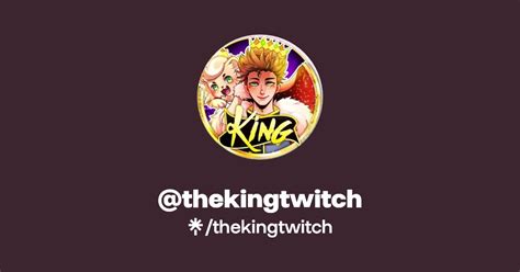 Thekingtwitch Twitter Twitch Linktree
