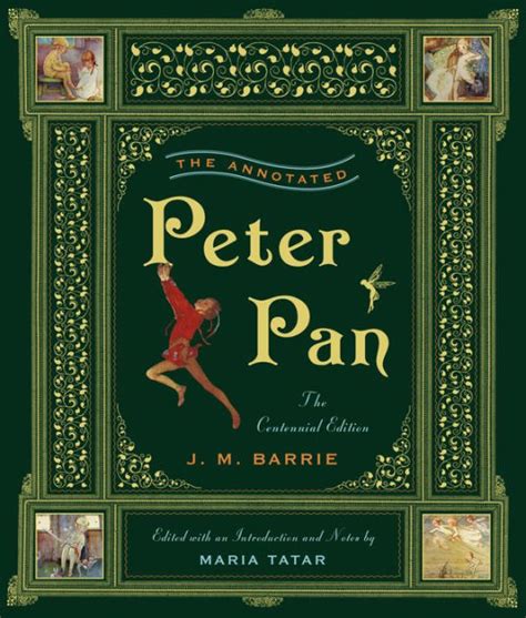 The Annotated Peter Pan By J M Barrie Hardcover Barnes And Noble®