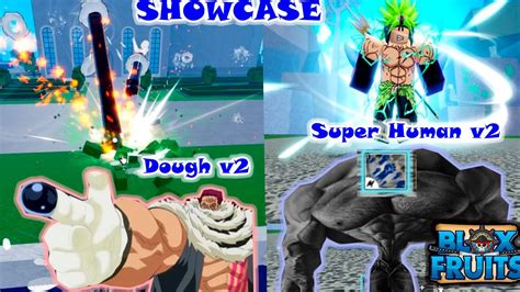 Showcase Dough Awakening Full And Super Human V2 Blox Fruit Youtube