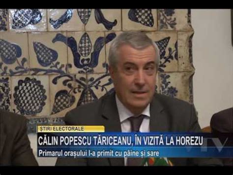 CALIN POPESCU TARICEANU IN VIZITA LA HOREZU YouTube