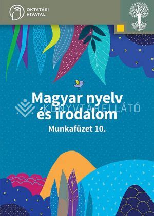 Magyar Nyelv S Irodalom Mf Kello K Nyvt Rell T Online