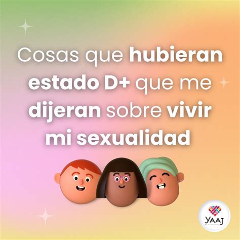 Yaaj M Xico On Twitter Por Vidas Sexuales Plenas Sin Tab Es