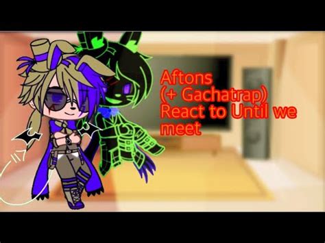 Aftons Officieelwilliamafton React To Until We Meet YouTube