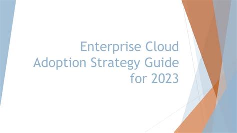 Enterprise Cloud Adoption Strategy Guide For 2023 Pdf