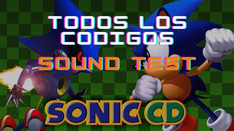 Todos Los Códigos Secretos Del Sound Test De Sonic Cd Android Youtube