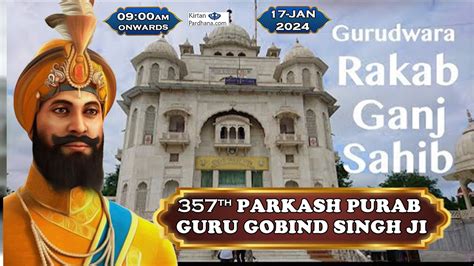 Gurudwara Shri Rakab Ganj Sahib Live Parkash Purab Samagam Guru