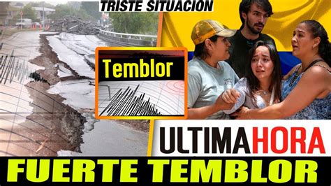 ULTIMA HORA HACE UNAS HORAS Temblor Se Sintio En Varias Ciudades De